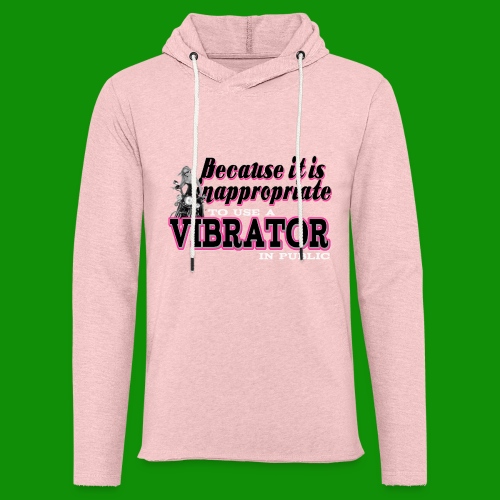 Inappropriate to Use a Vibrator - Unisex Lightweight Terry Hoodie