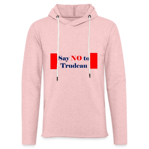 Say No To Trudeau Transparent - Unisex Lightweight Terry Hoodie