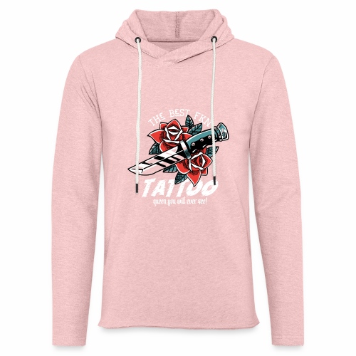 Best Fucking Tattoo Queen Knife Roses Inked - Unisex Lightweight Terry Hoodie
