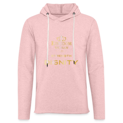 Kingdom Woman of strength and Dignity. - Unisex Lightweight Terry Hoodie