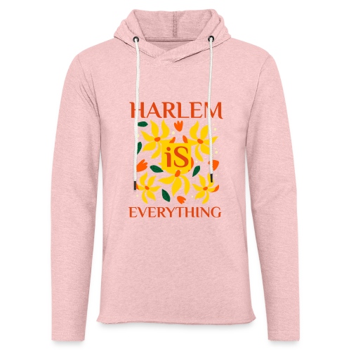 Harlem Is Everything - Unisex Lightweight Terry Hoodie