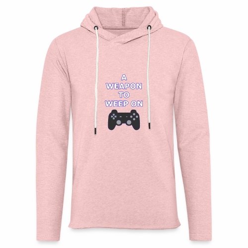 A Weapon to Weep On - Unisex Lightweight Terry Hoodie