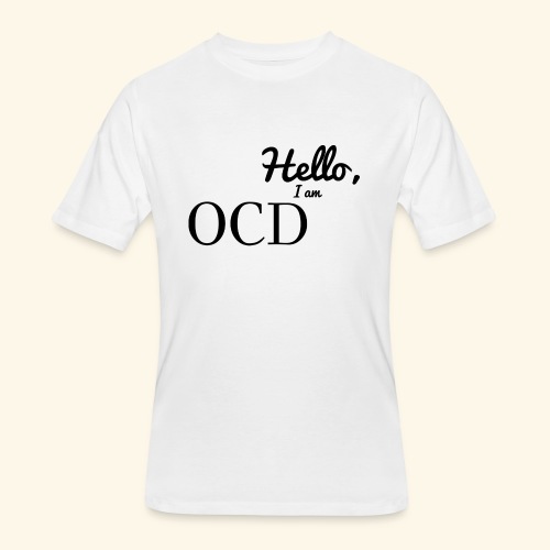 Hello, I am OCD - Men's 50/50 T-Shirt
