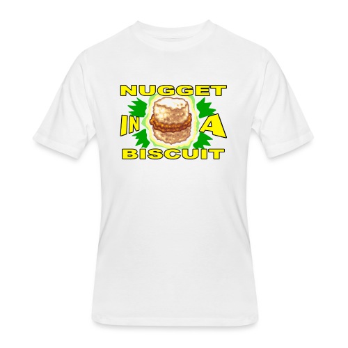 NUGGET in a BISCUIT - Men's 50/50 T-Shirt