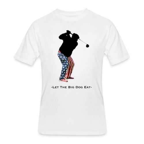 Let The Big Dog Eat - Men's 50/50 T-Shirt