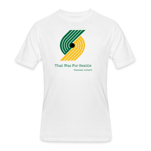 That Was for Seattle - Men's 50/50 T-Shirt