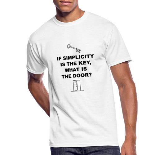 If simplicity is the key what is the door - Men's 50/50 T-Shirt