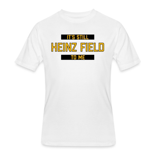It's Still Heinz Field To Me (On Light) - Men's 50/50 T-Shirt