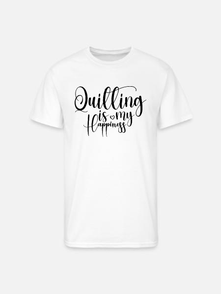 Quilting is My Happiness - Men's 50/50 T-Shirt - white