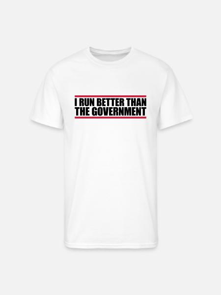 run better than government - Men's 50/50 T-Shirt - white