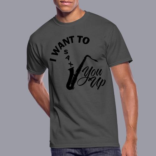 I WANT TO SAX YOU UP - Men's 50/50 T-Shirt