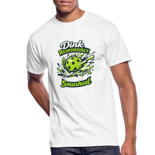 Dink Responsibly Don’t Get Smashed Pickleball Art - Men's 50/50 T-Shirt