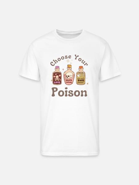 Choose Your Poison - Men's 50/50 T-Shirt - white