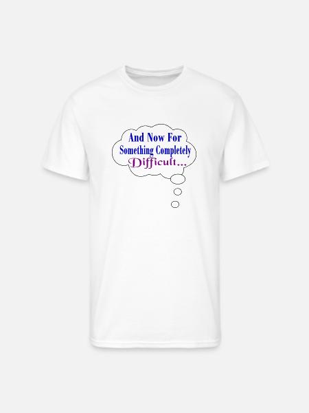 Completely Difficult - Men's 50/50 T-Shirt - white