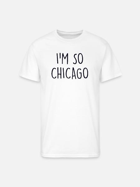 Im so Chicago - Men's 50/50 T-Shirt - white