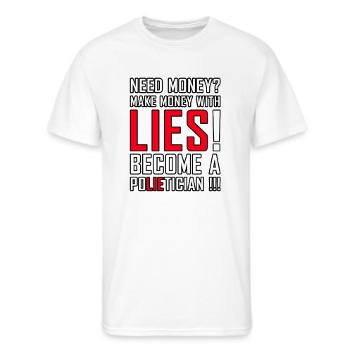 Lies Pay: Become a PoLIEtician Satire - Men's 50/50 T-Shirt