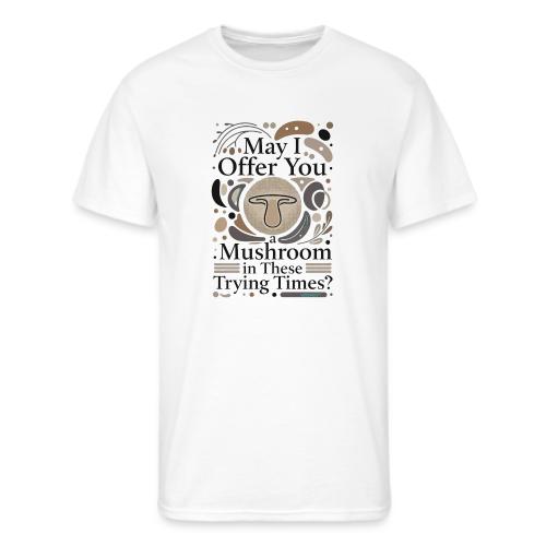 Mushroom in These Trying Times T-Shirt - Men's 50/50 T-Shirt