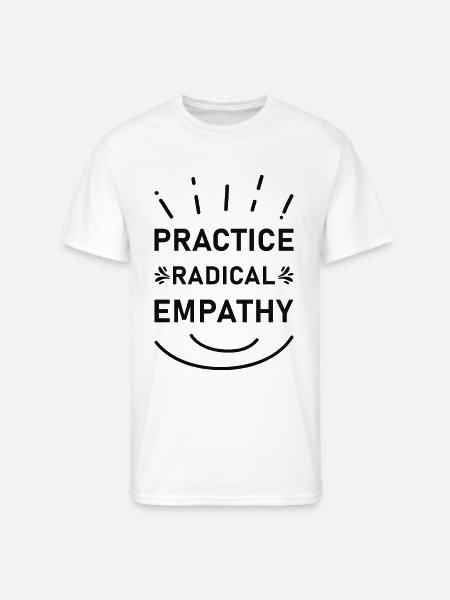 Practice Radical Empathy - Men's 50/50 T-Shirt - white
