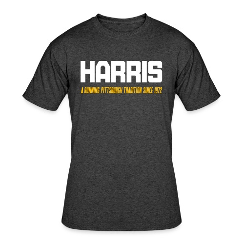 HARRIS: A Running Pittsburgh Tradition Since 1972 - Men's 50/50 T-Shirt