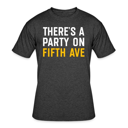 There's a Party on Fifth Ave - Men's 50/50 T-Shirt