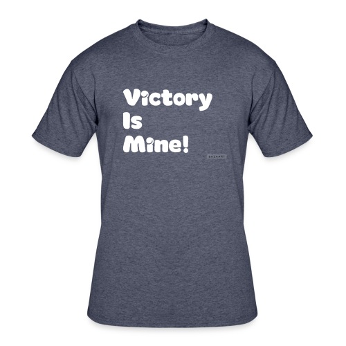 Victory is Mine - Men's 50/50 T-Shirt