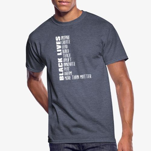 Black Lives More Than Matter - Men's 50/50 T-Shirt