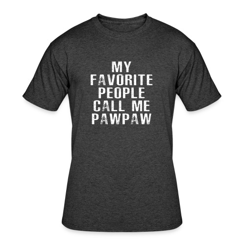 My Favorite People Called me PawPaw - Men's 50/50 T-Shirt