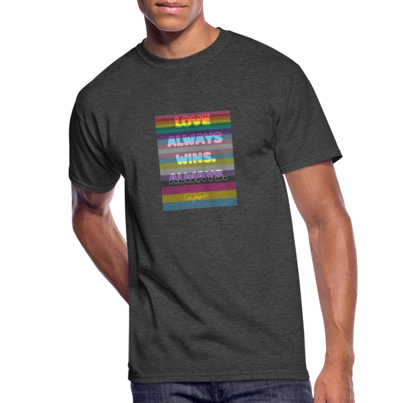 "Love Always Wins. Always." - Cory Legendre - Men's 50/50 T-Shirt
