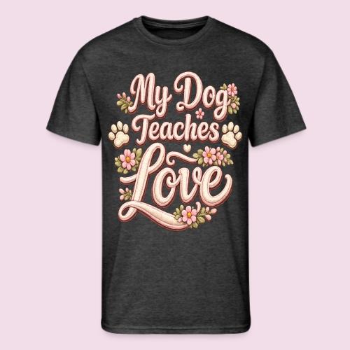 My Dog Teaches Love Faux Embroidery Style - Men's 50/50 T-Shirt