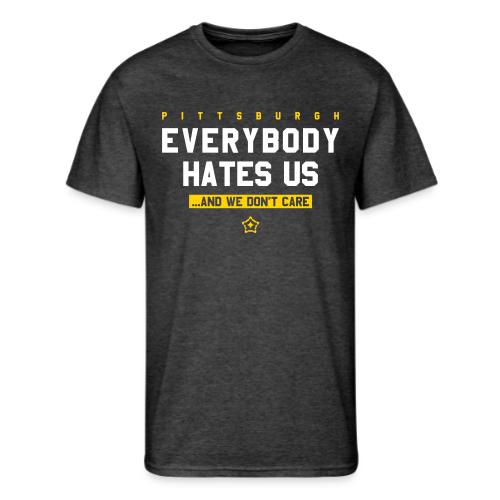 Pittsburgh Everybody Hates Us - Men's 50/50 T-Shirt