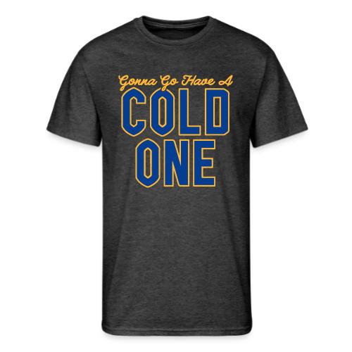 Gonna Go Have a Cold One - Men's 50/50 T-Shirt