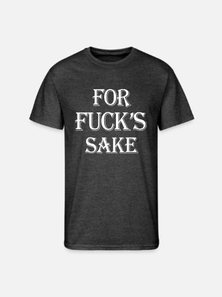 For Fuck's Sake - Men's 50/50 T-Shirt - heather black