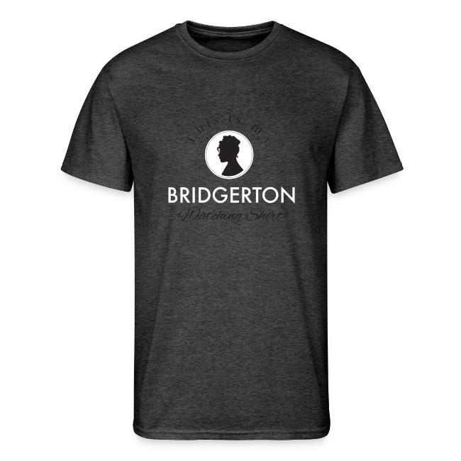 This Is My Bridgerton Watching Shirt