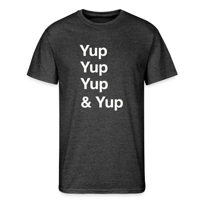 Yup, Yup, Yup & Yup