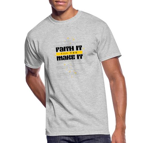 Faith It Till You Make It Bible Verse Shirt - Men's 50/50 T-Shirt