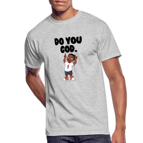 Do You God. (Male) - Men's 50/50 T-Shirt