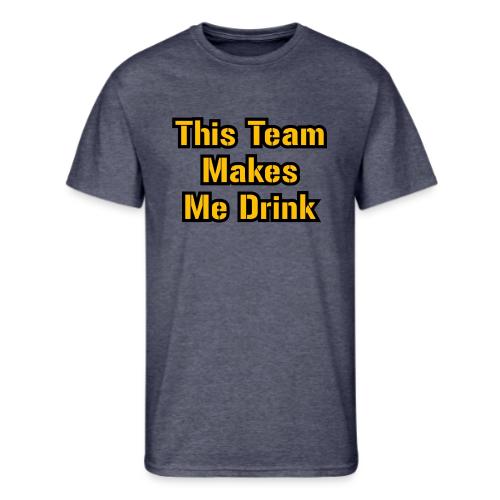 This Team Makes Me Drink (Football) - Men's 50/50 T-Shirt