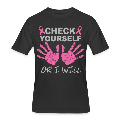 check yourself or i will - Men's 50/50 T-Shirt
