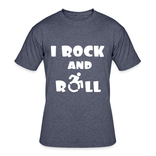 I rock and roll in my wheelchair, Music Humor * - Men's 50/50 T-Shirt