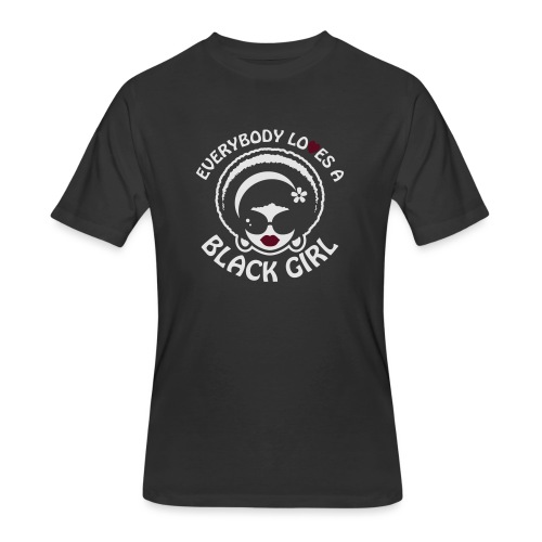Everybody Loves A Black Girl - Version 1 Reverse - Men's 50/50 T-Shirt