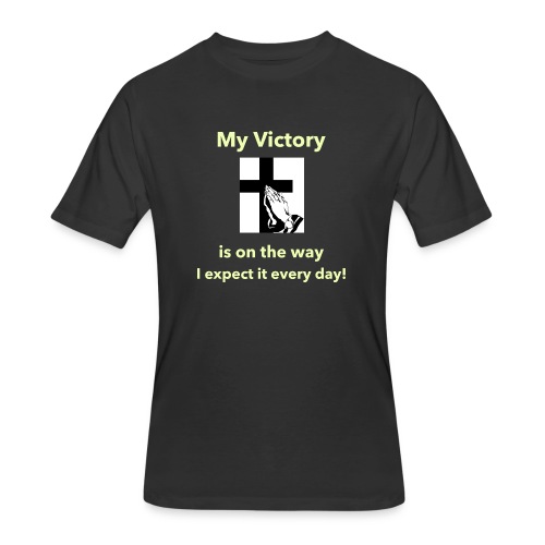 My Victory is on the way... - Men's 50/50 T-Shirt