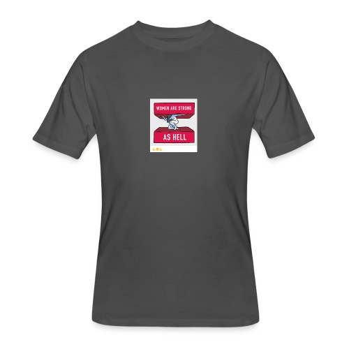 women are strong as hell - Men's 50/50 T-Shirt