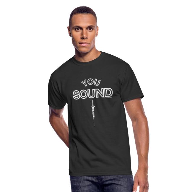 You Sound Shot (White Lettering)