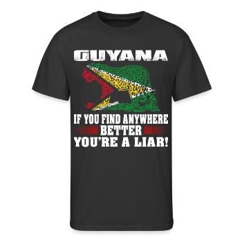 If Find Anywhere Better Liar Guyana Country Tshirt - Men's 50/50 T-Shirt - black - Front - Jackson (183cm)