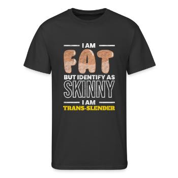 I Am Trans Slender Anti Diet Overweight - Men's 50/50 T-Shirt - black - Front - Jackson (183cm)