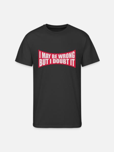 I may be wrong - Men's 50/50 T-Shirt - black
