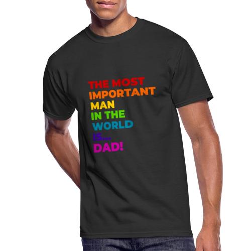 Dad: The Most Important Man in the World - Men's 50/50 T-Shirt