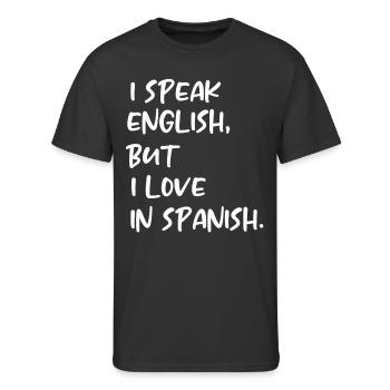 I Speak English But I Love In Spanish Funny speak - Men's 50/50 T-Shirt - black - Front - Jackson (183cm)