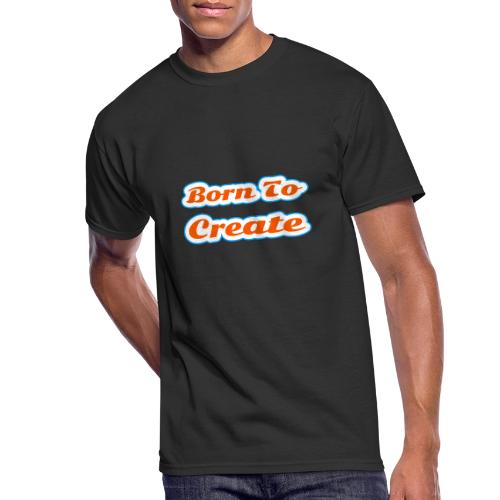Born to Create — Creative Soul Script - Men's 50/50 T-Shirt