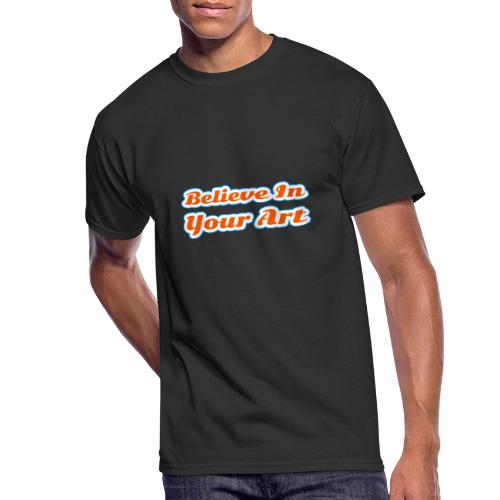 Believe in Your Art — Creative Glow Script - Men's 50/50 T-Shirt
